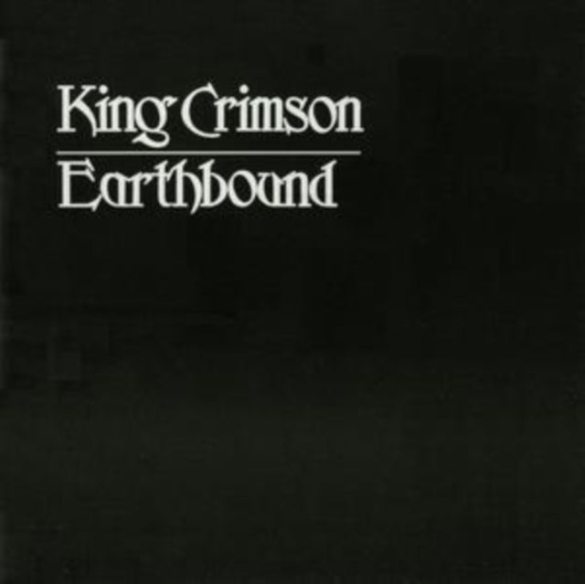 King Crimson - Earthbound (30th Anniversary) (CD)
