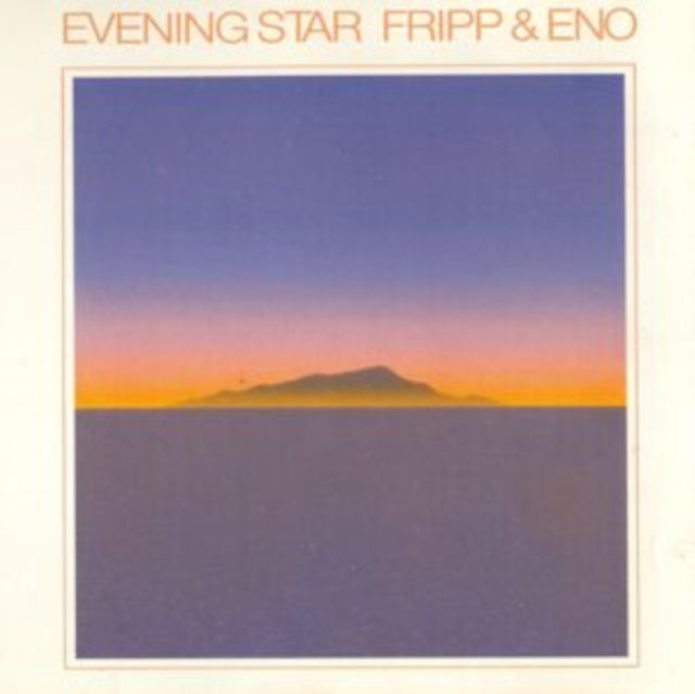 Fripp & Eno - Evening Star (CD)