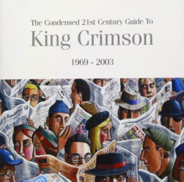 King Crimson - Condensed 21st Century Guide To King Crimson 1969-2003 (CD)