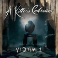 A Killer's Confession - Victim 1 (Vinyl) (US Import)