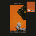 Battered Ornaments - Mantle-Piece (Vinyl) (US Import)