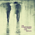 I'm Kingfisher - Past Has Begun (Vinyl) (US Import)