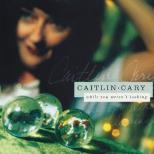 Caitlin Cary - While You Weren't Looking (20th Anniversary Edition/2LP) (Vinyl) (US Import)