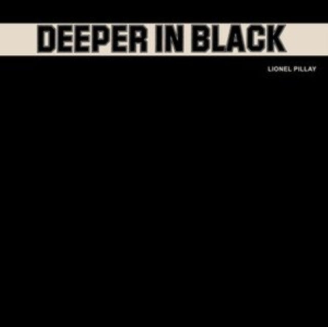 Lionel Pillay - Deeper In Black (Vinyl) (US Import)