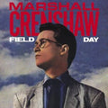 Marshall Crenshaw - Field Day (40th Anniversary Edition/2LP) (Vinyl) (US Import)