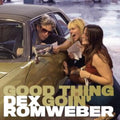 Dex Romweber - Good Thing Goin (Vinyl) (US Import)