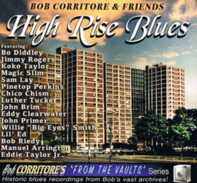 Bob Corritore - Bob Corritore & Friends: High Rise Blues (CD)