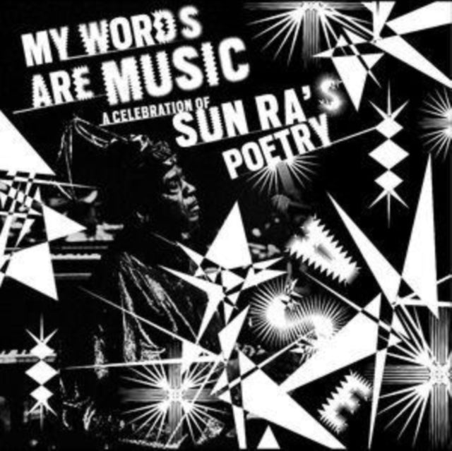 Various Artists - My Words Are Music: A Celebration Of Sun Ra's Poetry (CD)