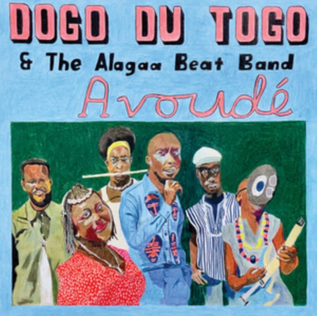 Dogo Du Togo & The Alagaa Beat Band - Avoude (Vinyl) (US Import)