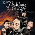 Fleshtones - It's Getting Late (…& More Songs About Werewolves) (Vinyl) (US Import)