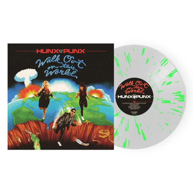 Hunx & His Punx - Walk Out On This World (Clear W/ Neon Green Splatter Vinyl) (I) (Vinyl) (US Import)