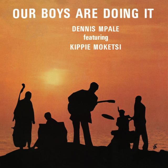 Dennis Feat. Kippie Moketsi Mpale - Our Boys Are Doing It (Vinyl) (US Import)