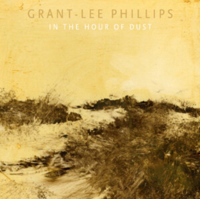 Grant-Lee Phillips - In The Hour Of Dust (Signed) (Clear Golden Smoke Vinyl) (Vinyl) (US Import)