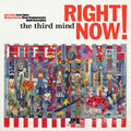 Third Mind - Right Now! (CD)
