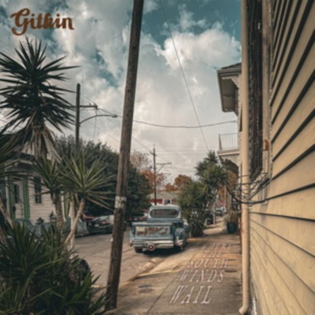 Gitkin - Where The South Winds Wail (Vinyl) (US Import)
