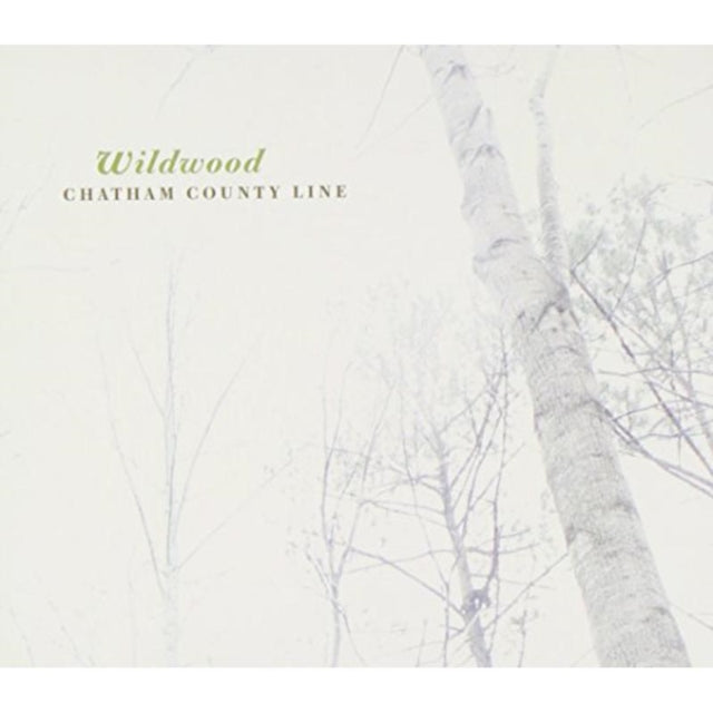 Chatham County Line - Wildwood (CD)