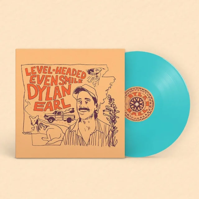 Dylan Earl - Level-Headed Even Smile (Turquoise Vinyl) (I) (Vinyl) (US Import)