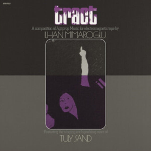 Ilhan Mimaroglu - Tract: A Composition Of Agitprop Music For Electromagnetic Tape (Vinyl) (US Import)