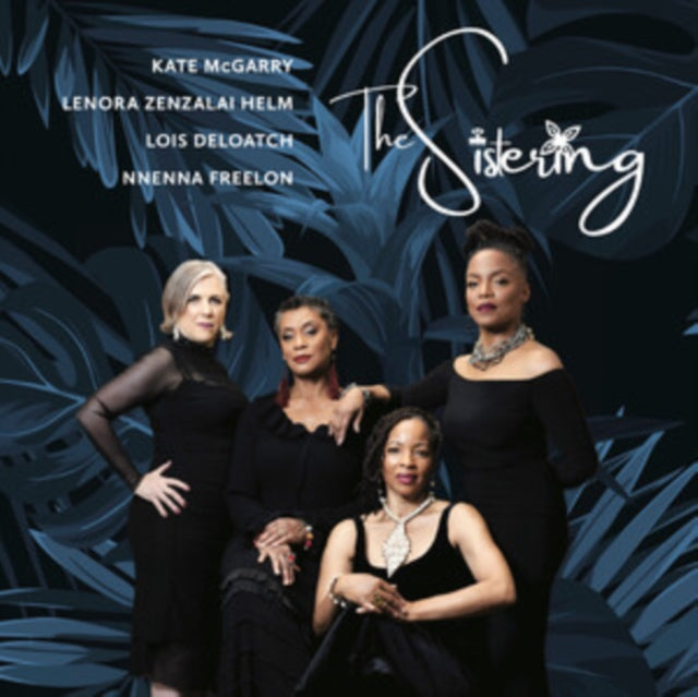 Sistering; Lois Deloatch; Nnenna Freelon; Lenora Zenzalai Helm & Kate Mcgarry - Sistering (Vinyl) (US Import)
