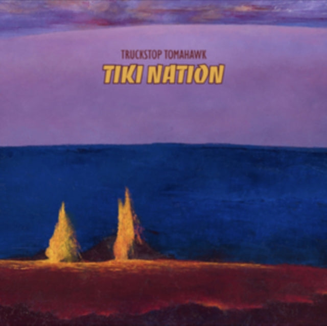 Truckstop Tomahawk - Tiki Nation (Lava Magma Explosion Vinyl) (Vinyl) (US Import)