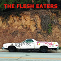 Flesh Eaters - I Used To Be Pretty (2LP/DL Code) (Vinyl) (US Import)