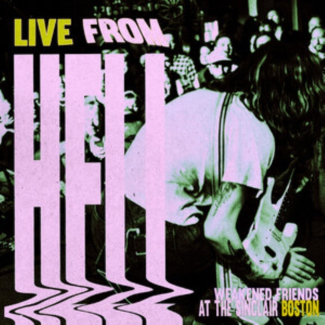 Weakened Friends - Live From Hell (2LP) (Vinyl) (US Import)
