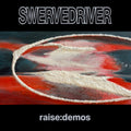 Swervedriver - Raise:Demos (CD) (US Import)