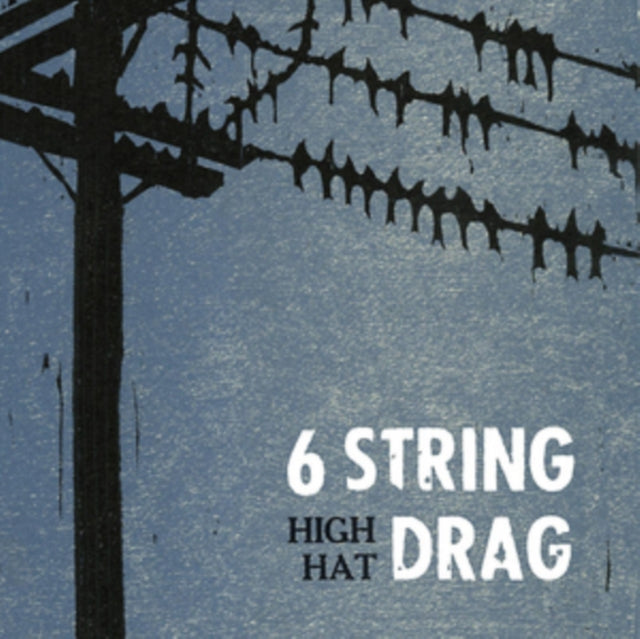 6 String Drag - High Hat (Reissue) (Vinyl) (US Import)