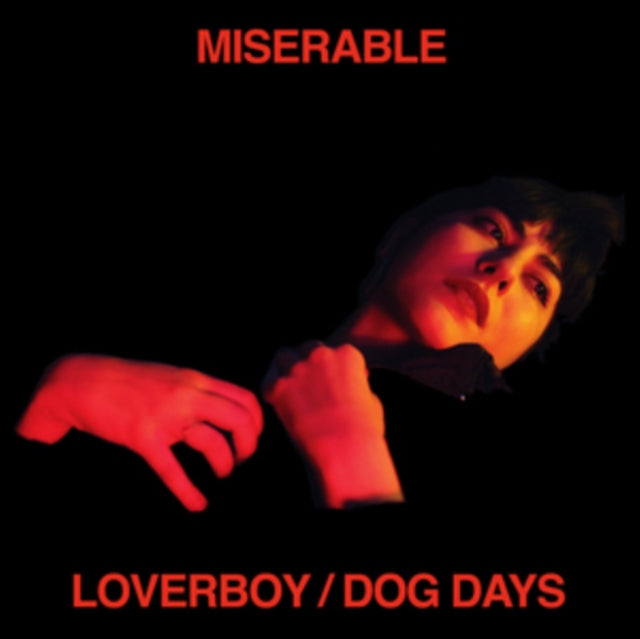 Miserable - Loverboy & Dog Days (Vinyl) (US Import)