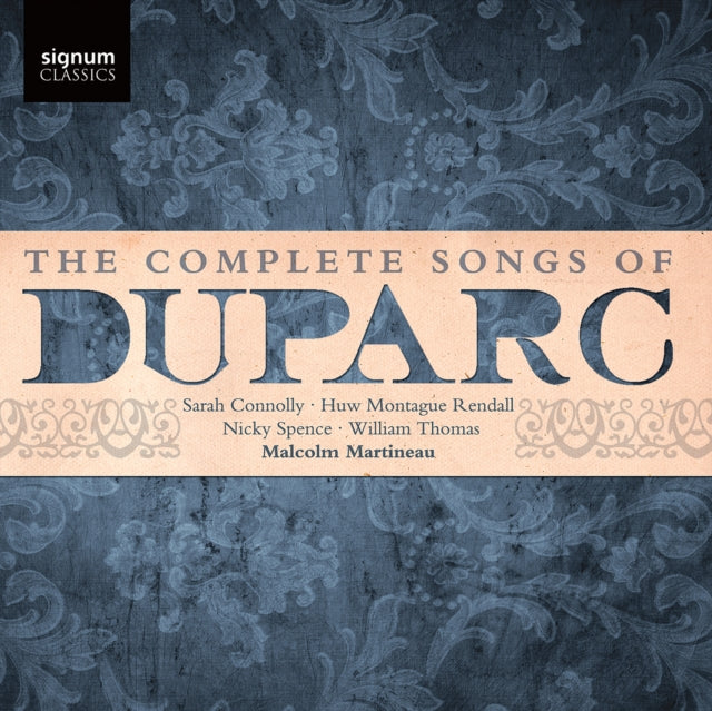 Sarah Connolly; Nicky Spence; William Thomas; Huw Montague Rendall - Complete Songs Of Duparc (CD)