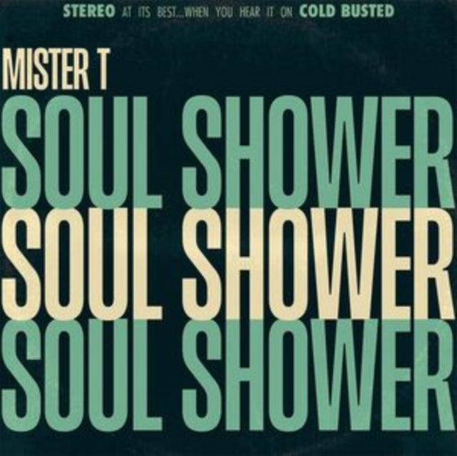 Mister T. - Soul Shower (CD)
