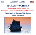 Julian Wachner - V 1: Complete Choral Music (CD)