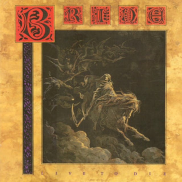 Bride - Live To Die (Vinyl) (US Import)