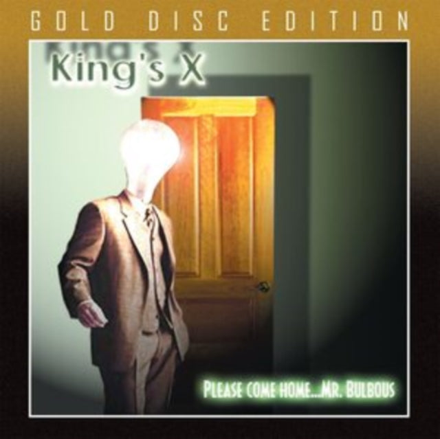 King's X - Welcome Home…Mr. Bulbous (Gold Disc Edition) (CD)