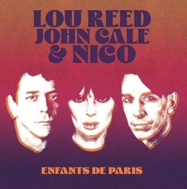 Reed,Lou; John Cale & Nico - Enfants De Paris: Live At Bataclan, Paris, 1972 (Vinyl) (US Import)