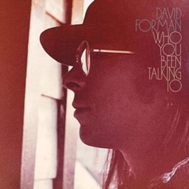 David Forman - Who You Been Talking To (Vinyl) (US Import)