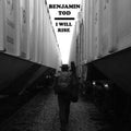 Benjamin Tod - I Will Rise (B Side Center Etching/DL Code/Black Vinyl) (Vinyl) (US Import)