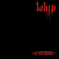 Whip - Vol. 1 (CD)