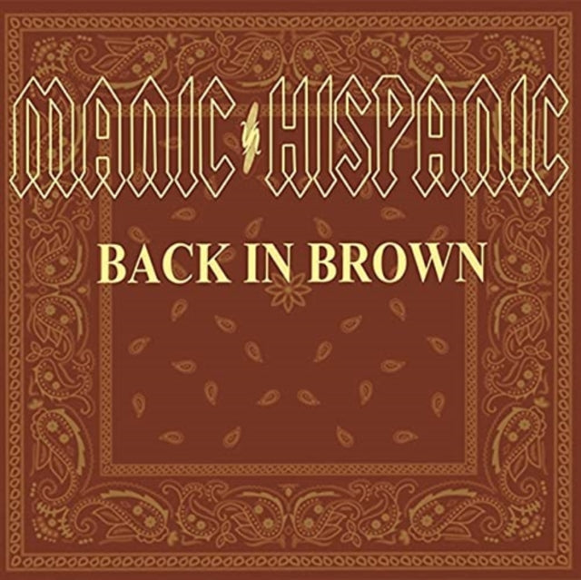 Manic Hispanic - Back In Brown (Vinyl) (US Import)