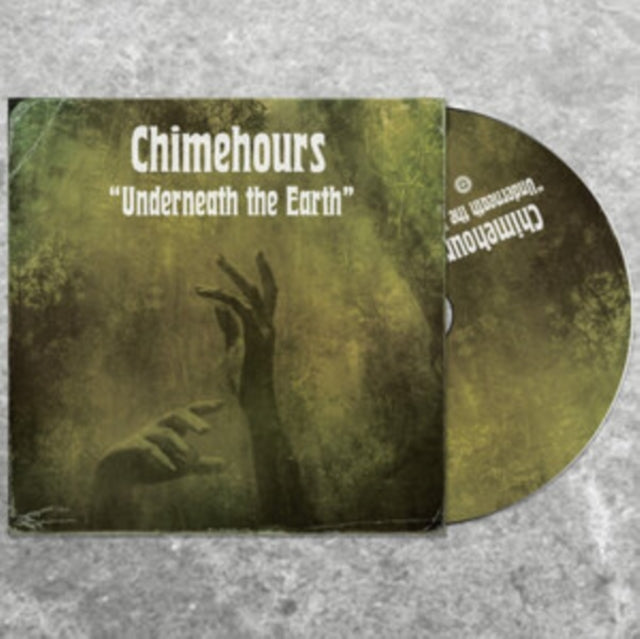 Chimehours - Underneath Earth (CD)