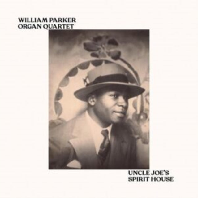 William Organ Quartet Parker - Uncle Joe's Spirit House (Vinyl) (US Import)