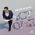 Nicolas King - Act One: Celebrating 25 Years Of Recordings (CD)