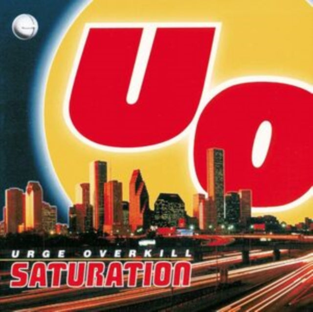 Urge Overkill - Saturation (25th Anniversary Re-Issue/Color Vinyl) (Vinyl) (US Import)