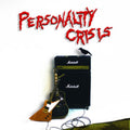 Personality Crisis - Creatures For Awhile (Vinyl) (US Import)