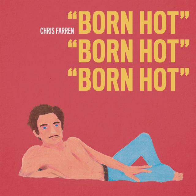 Chris Farren - Born Hot (CD)