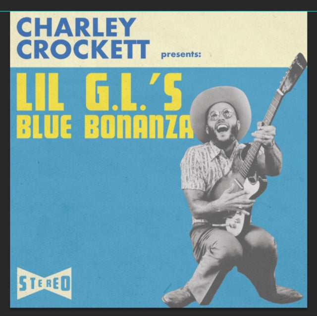 Charley Crockett - Lil G.L.'s Blue Bonanza (CD)