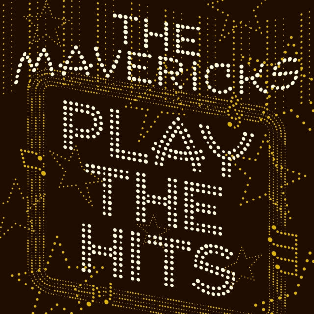 Mavericks - Play The Hits (Vinyl) (US Import)