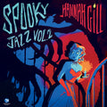 Hannah Gill - Spooky Jazz Vol. 2 (Vinyl) (US Import)