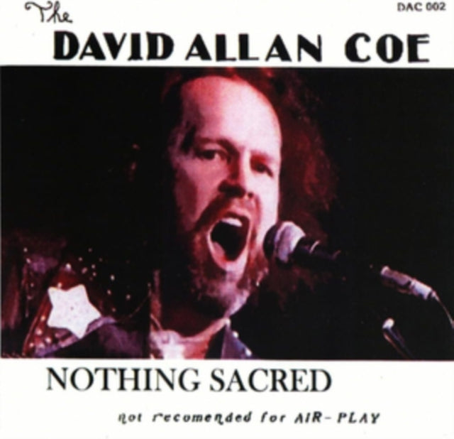 David Allan Coe - Nothing Sacred (CD)