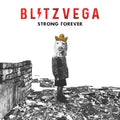 Blitz Vega - Strong Forever (Vinyl) (US Import)